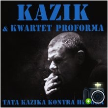 Kazik - Tata Kazika kontra Hedora Kazik - Tata Kazika kontra Hedora