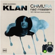 Klan - Chmura nad miastem - 1972-1994 Lost & Found Recordings