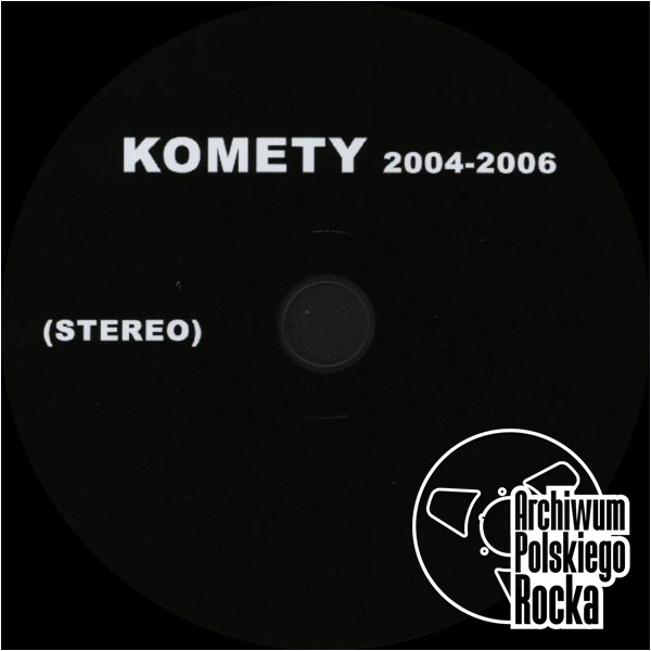 Komety - 2004-2006