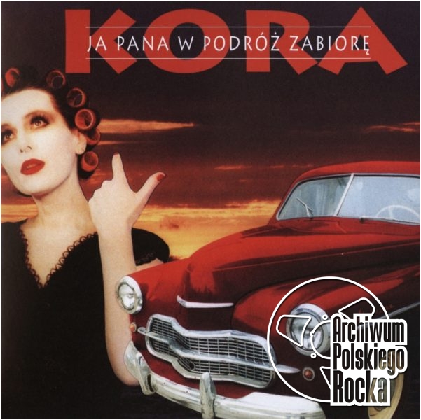Kora - Ja Pana w podróż zabiorę