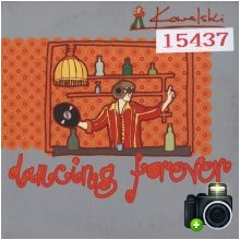 Kowalski - Dancing Forever