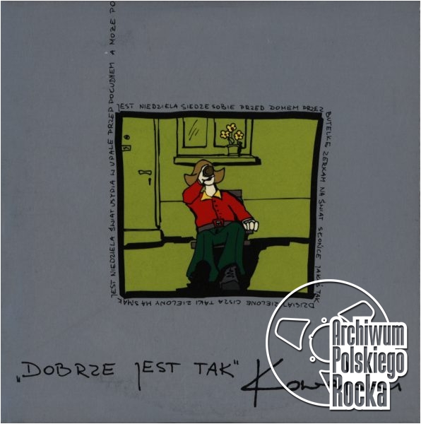 Kowalski - Dobrze jest tak