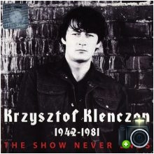 Krzysztof Klenczon - The Show Never Ends