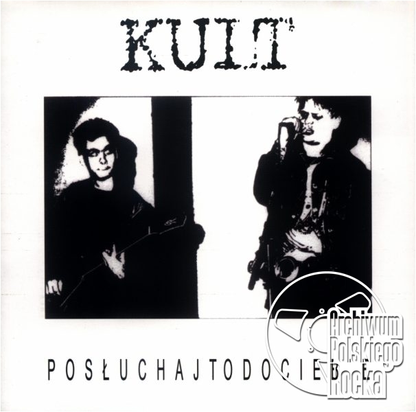 Kult - Posłuchaj to do ciebie