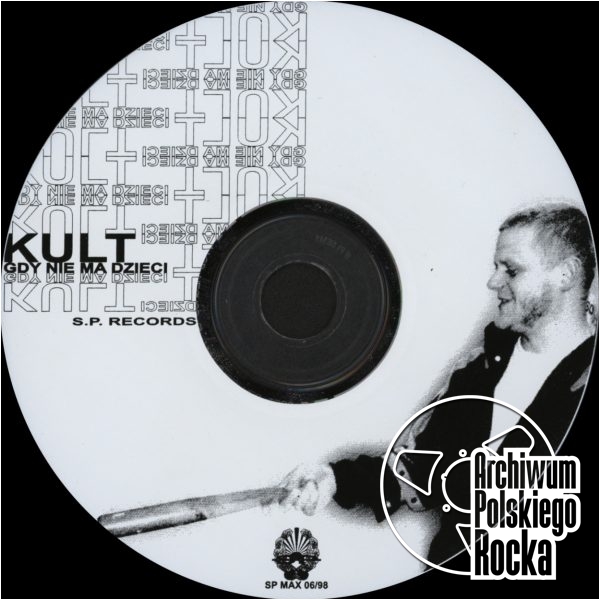 Kult - Gdy nie ma dzieci w domu