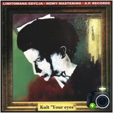 Kult - Your Eyes