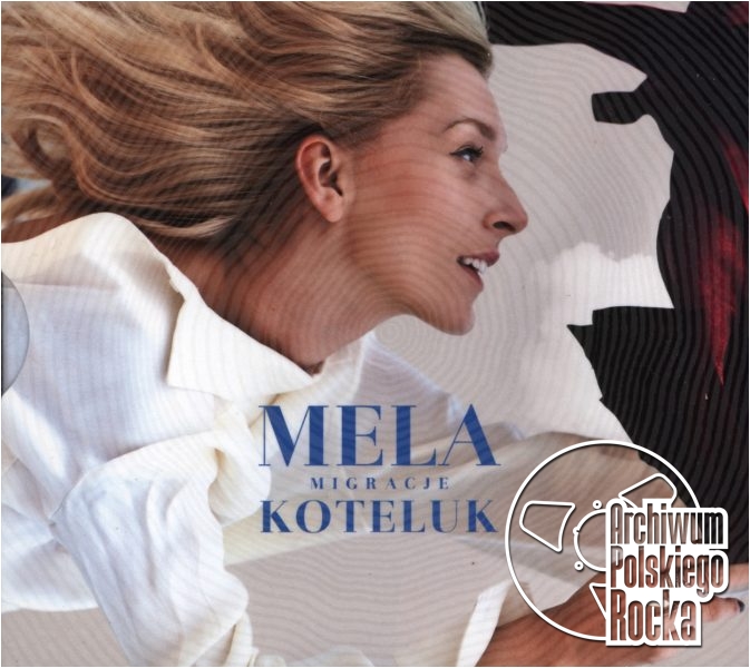 Mela Koteluk - Migracje