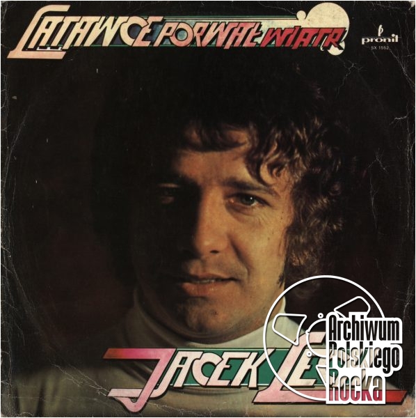 Jacek Lech - Latawce porwał wiatr