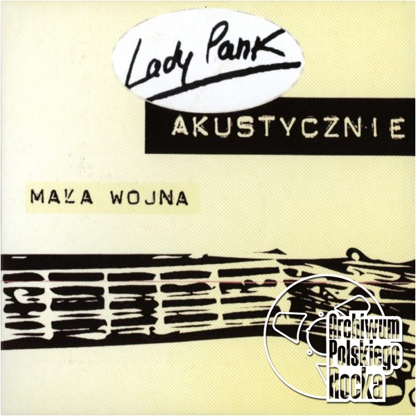 Lady Pank - Akustycznie, Mała wojna