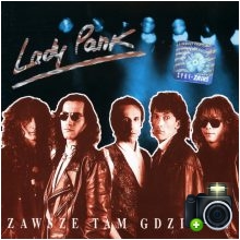 Lady Pank - Zawsze tam gdzie ty