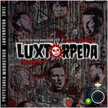 Luxtorpeda - XVIII Przystanek Woodstock 2012