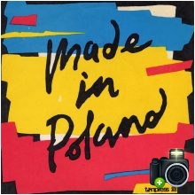 Made In Poland - Nieskazitelna twarz Made In Poland - Nieskazitelna twarz