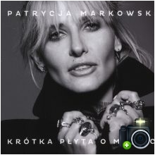 Patrycja Markowska - Krótka płyta o miłości