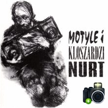 Nurt - Motyle i kloszardzi
