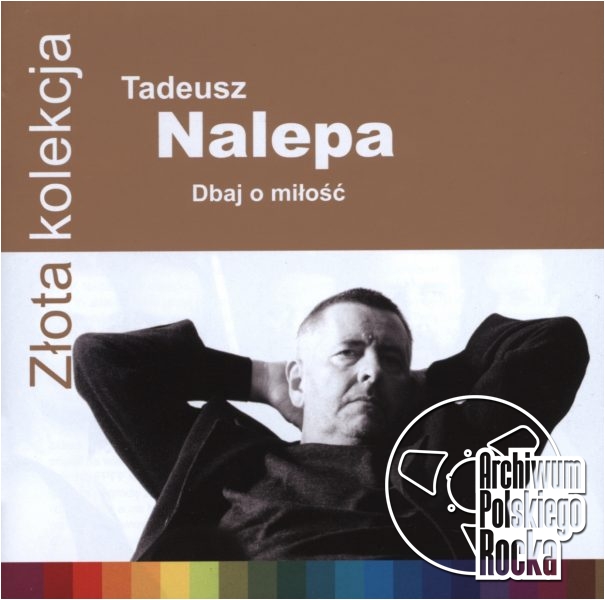 Tadeusz Nalepa - Dbaj o miłość