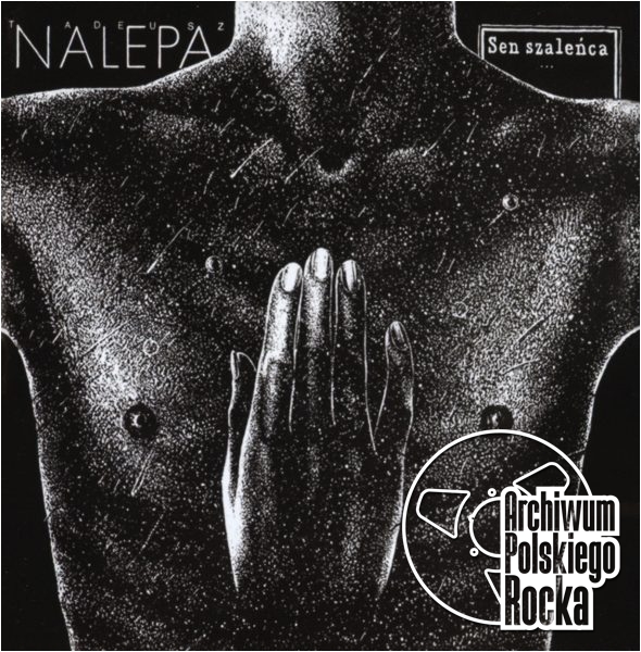 Tadeusz Nalepa - Sen szaleńca