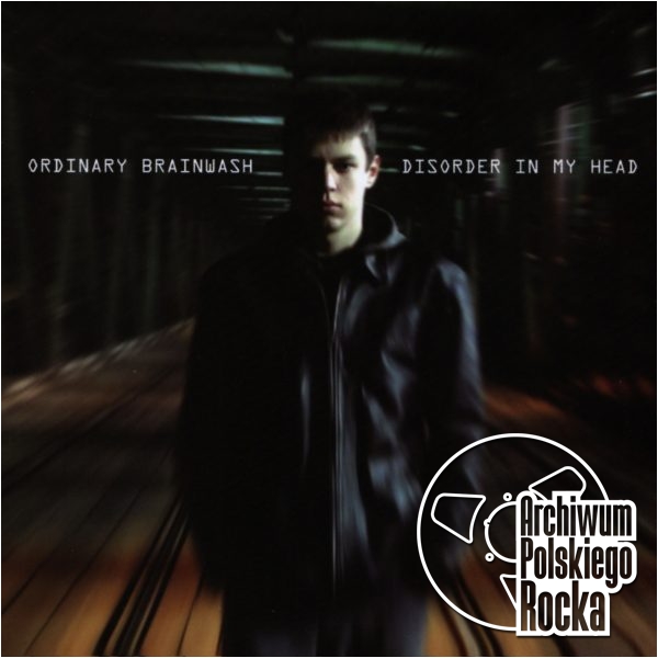 Ordinary Brainwash - Disorder In My Head