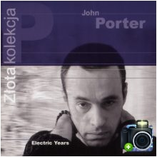 John Porter - Electric Years