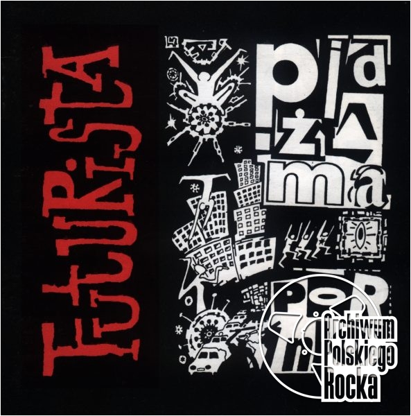 Pidżama Porno - Futurista