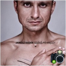 Janusz Radek - Gdzieś-po-między
