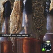 Radio Bagdad - Słodkie koktajle Mołotowa