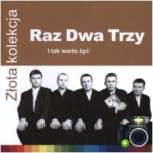 Raz, Dwa, Trzy - I tak warto żyć