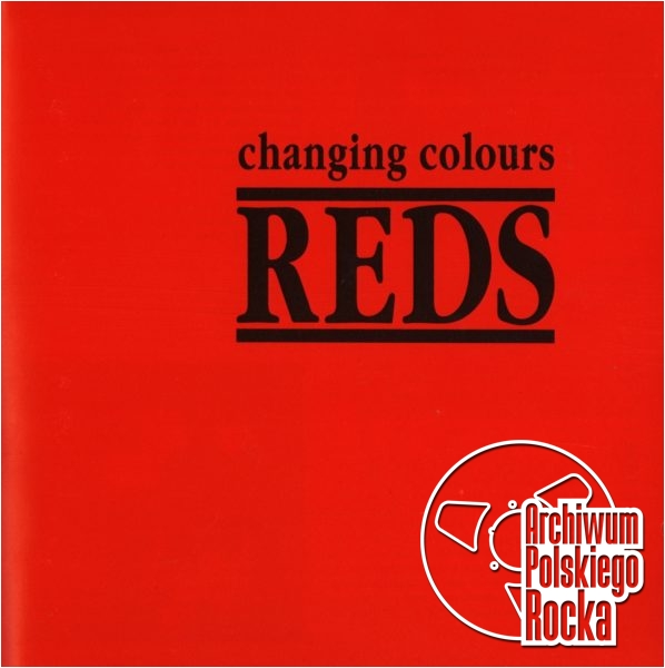 Reds - Changing Colours