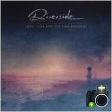 Riverside - Love, Fear And The Time Machine