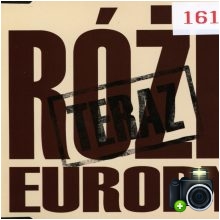 Róże Europy - Teraz