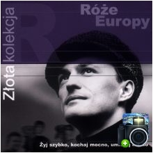 Róże Europy - Żyj szybko, kochaj mocno, umieraj młodo