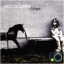 Sandaless - Droga