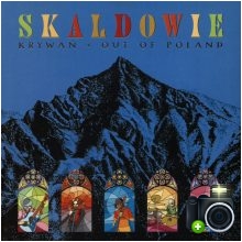 Skaldowie - Krywań Out Of Poland