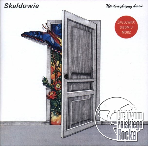 Skaldowie - Nie domykajmy drzwi