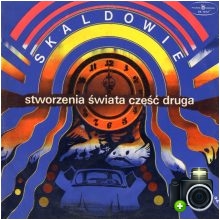 Skaldowie - Stworzenia świata część druga