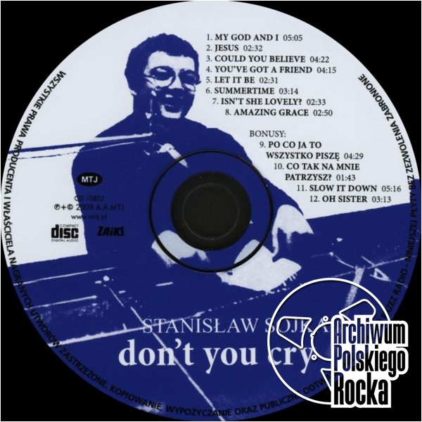 Projekt: Piotr Kłosek Sojka, Stanisław - Don`t You Cry