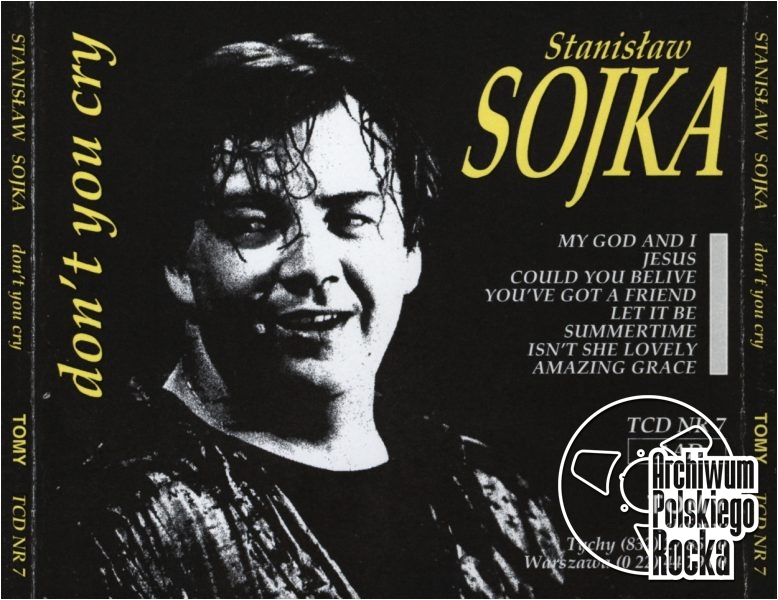 Sojka, Stanisław - Don`t You Cry