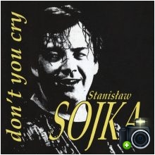 Stanisław Soyka - Don`t You Cry