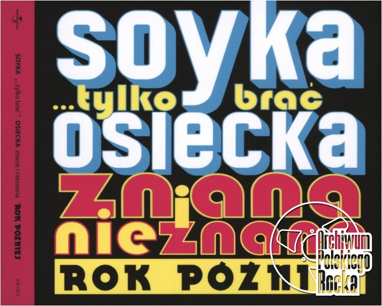 Sojka, Stanisław - ...tylko brać. Osiecka znana i nieznana. Rok później