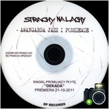 Strachy Na Lachy - Awangarda jazz i podziemie