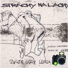 Strachy Na Lachy - Twoje oczy lubią mnie