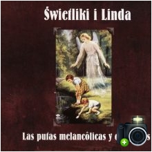 Świetliki - Las putas melancólicas y exclusives