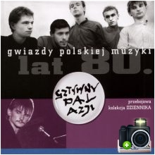 Sztywny Pal Azji - Gwiazdy polskiej muzyki lat 80