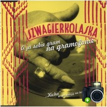 Szwagierkolaska - A ja sobie gram na gramofonie