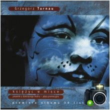 Grzegorz Turnau - Księżyc w misce