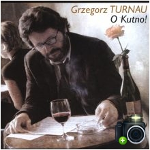 Grzegorz Turnau - O Kutno!
