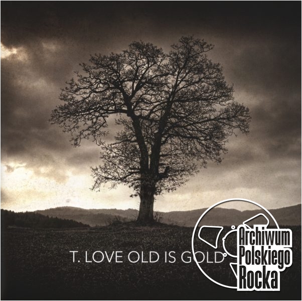 T.Love - Old Is Gold