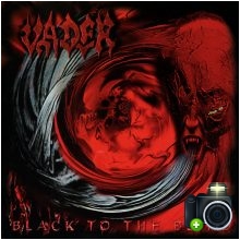 Vader - Black To The Blind