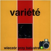 Variete - Wieczór przy balustradzie