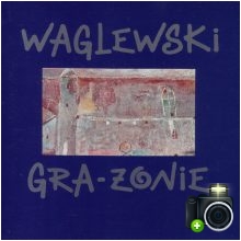 Wojciech Waglewski - Gra-żonie