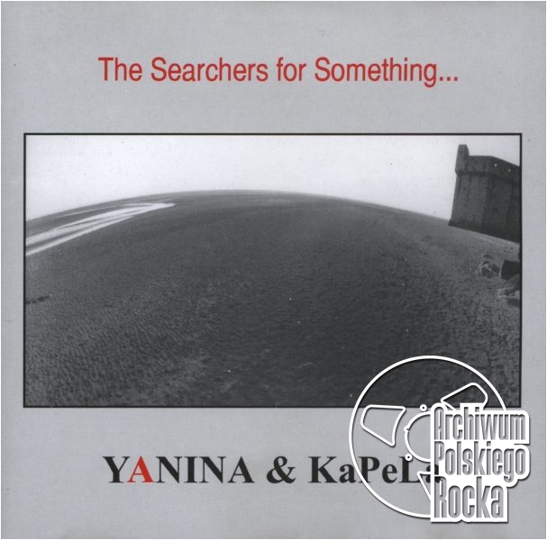 Yanina & Kapela - The Searchers For Something